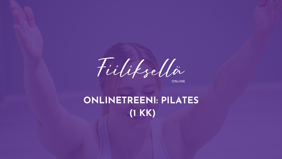 Onlinetreeni: Pilates (1 kk) by Tanssi- ja liikuntakeskus Fiiliksellä